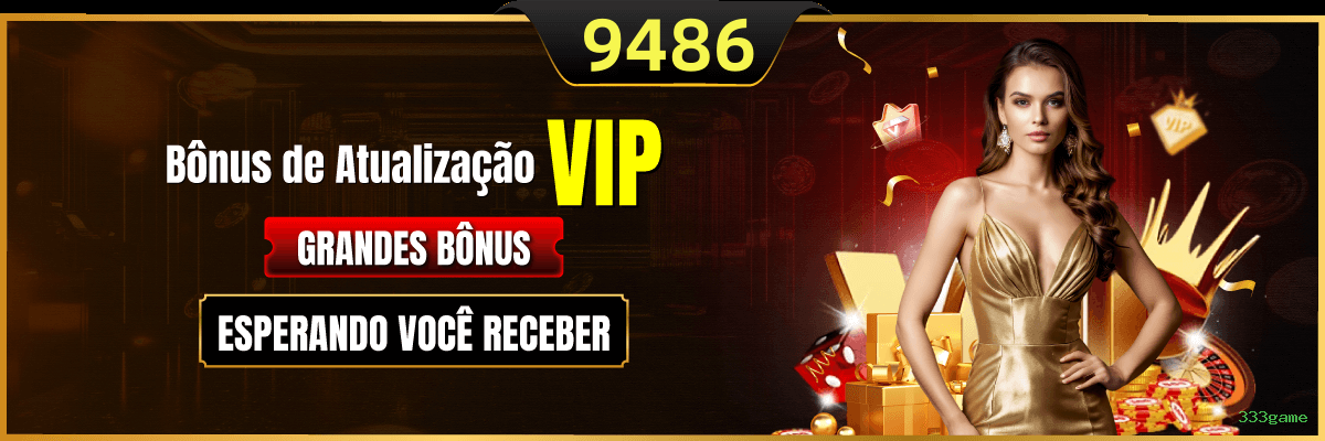 Bônus exclusivos membros VIP 333game